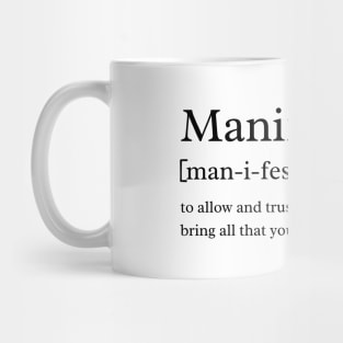 Manifest Definition Mug